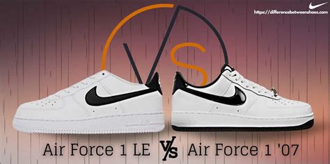 unterschied nike air force 1 le und 07|air force 1 le vs 1 07.